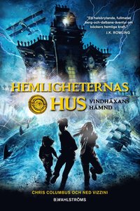 bokomslag Hemligheternas hus. Vindhäxans hämnd