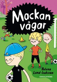 bokomslag Mackan vågar