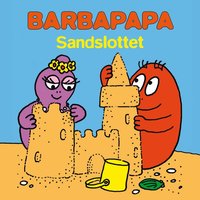 bokomslag Barbapapa - Sandslottet