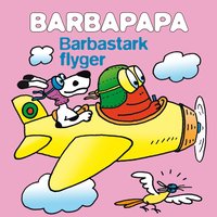 bokomslag Barbapapa - Barbastark flyger