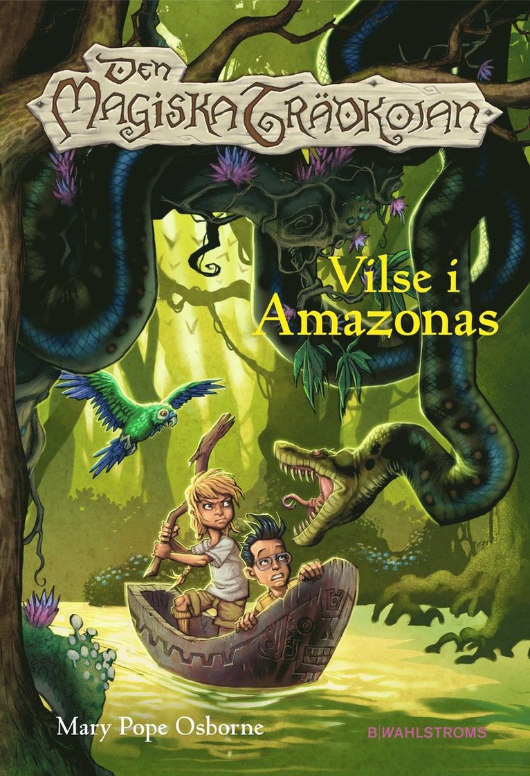 Mary Pope Osborne - Den magiska trädkojan. Vilse i Amazonas, Kartonnage