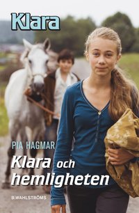 bokomslag Klara och hemligheten