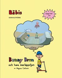 bokomslag Benny Brun och hans överläppsfjun. Bäbis