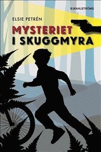 bokomslag Mysteriet i Skuggmyra