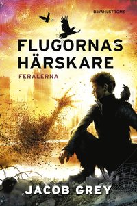 bokomslag Flugornas härskare