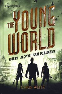 bokomslag The Young World. Den nya världen