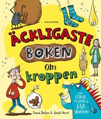 bokomslag Äckligaste boken om kroppen