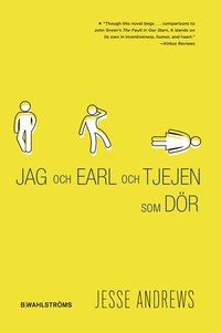 bokomslag Jag och Earl och tjejen som dör
