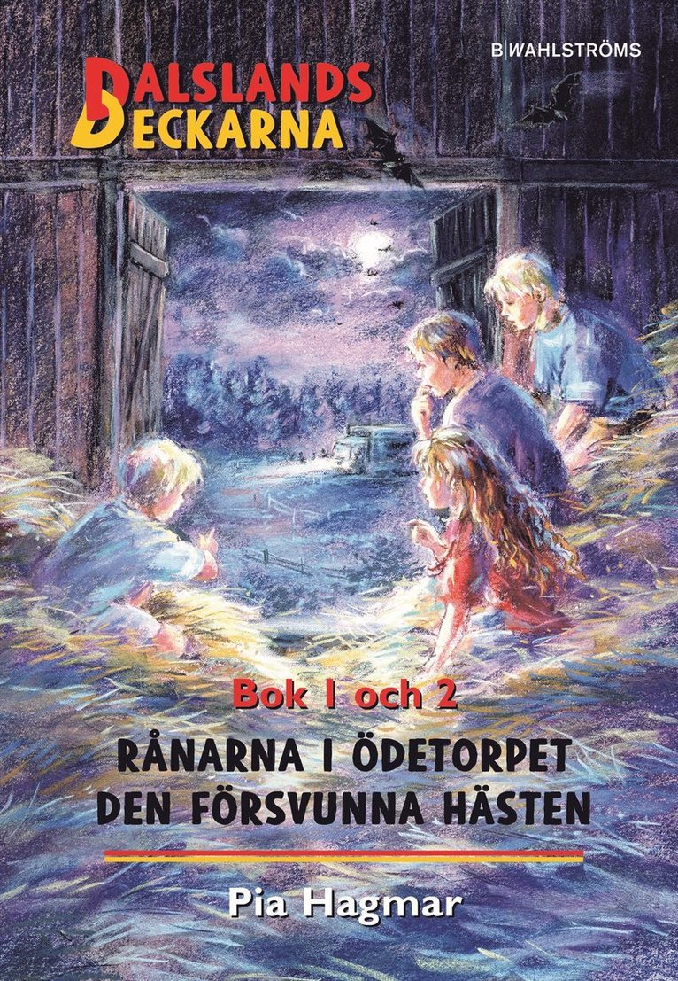 Pia Hagmar - Rånarna i ödetorpet ; Den försvunna hästen, Kartonnage