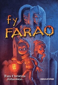 Ewa Christina Johansson - Fy Farao, Häftad
