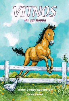 Marie Louise Rudolfsson - Vitnos lär sig hoppa, Häftad