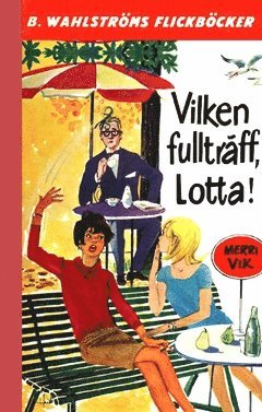 Merri Vik - Vilken fullträff, Lotta!, Häftad