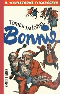 bokomslag Tomtar på loftet, Bonnie