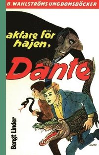 bokomslag Aktare för hajen, Dante!