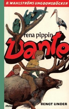 Bengt Linder - Rena pippin, Dante, Häftad