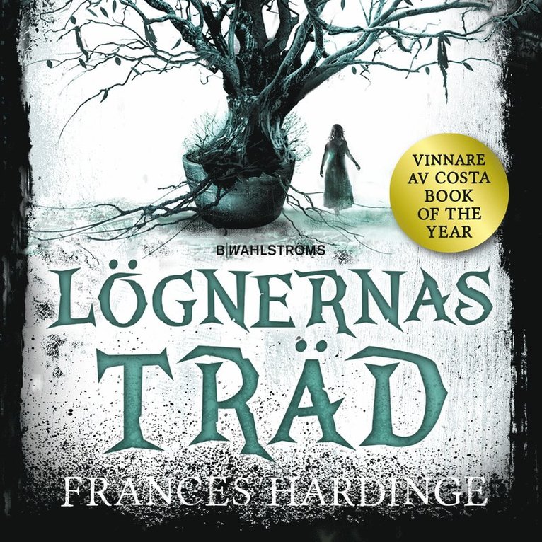 Frances Hardinge - Lögnernas träd, Inbunden