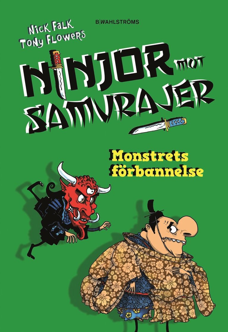 Ninjor mot samurajer. Monstrets förbannelse