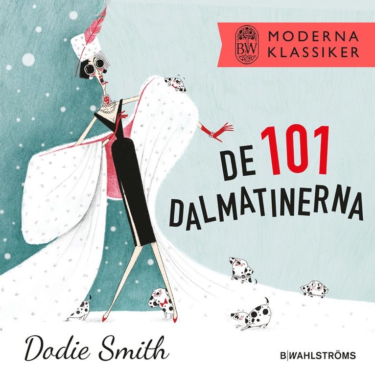 Dodie Smith - De 101 dalmatinerna, Inbunden
