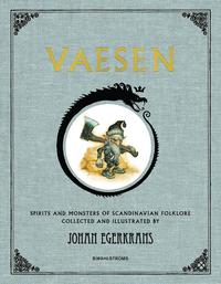 bokomslag Vaesen : spirits and monsters of scandinavian folklore