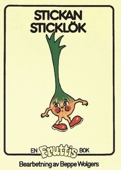 Stickan Sticklök 1