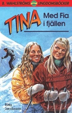 bokomslag Tina. Med Fia i fjällen