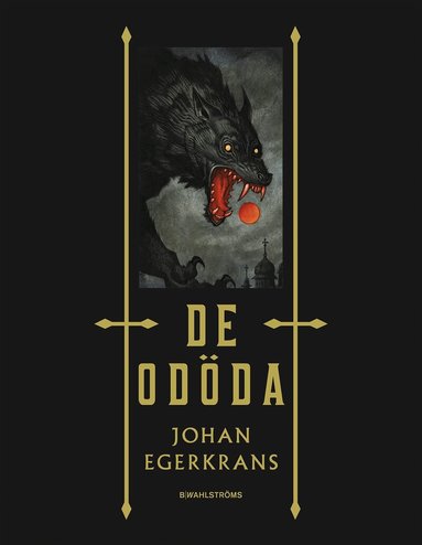 Johan Egerkrans - De odöda, Inbunden