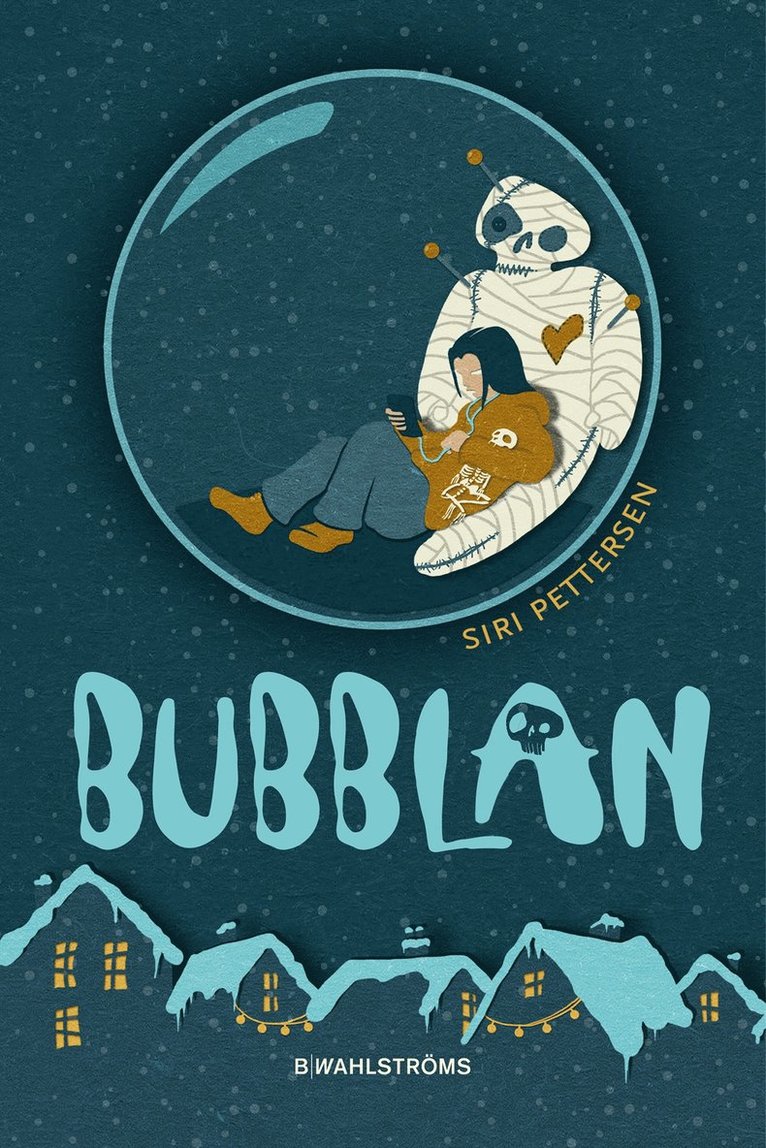 Siri Pettersen - Bubblan, Inbunden