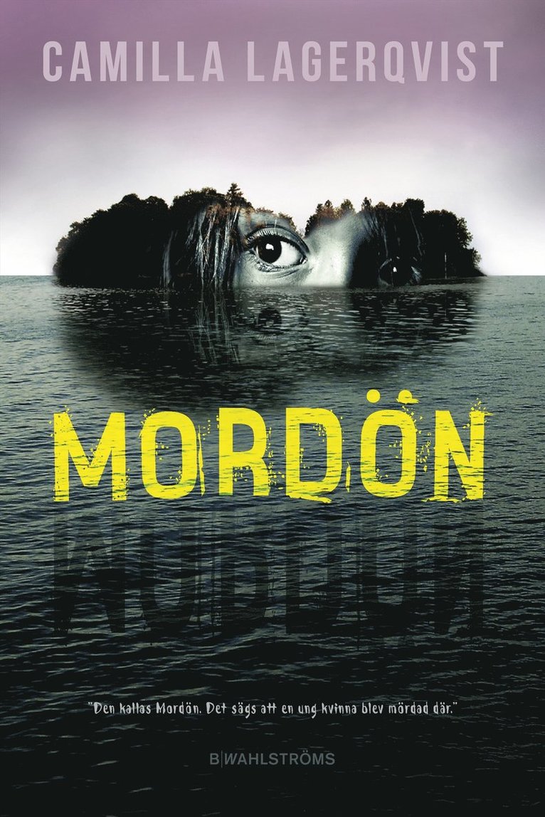 Camilla Lagerqvist - Mordön, Inbunden