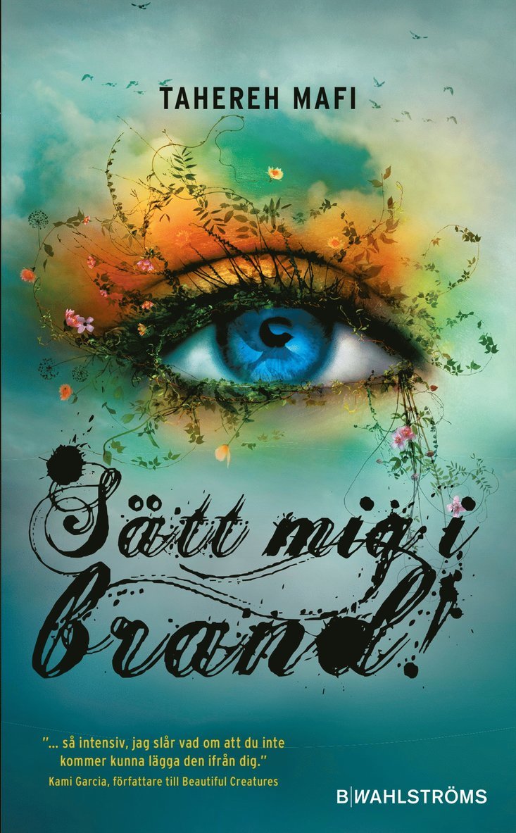 Sätt mig i brand!