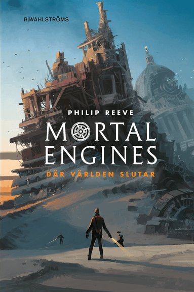 Philip Reeve - Där världen slutar, Inbunden