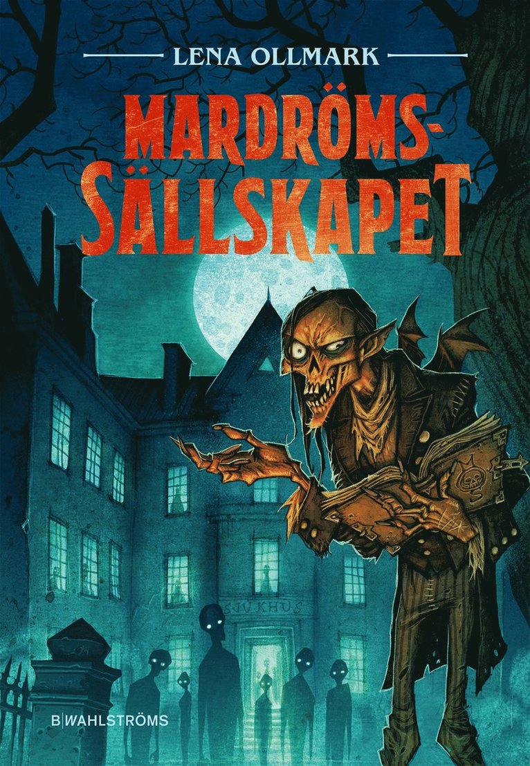 Lena Ollmark - Mardrömssällskapet, Inbunden