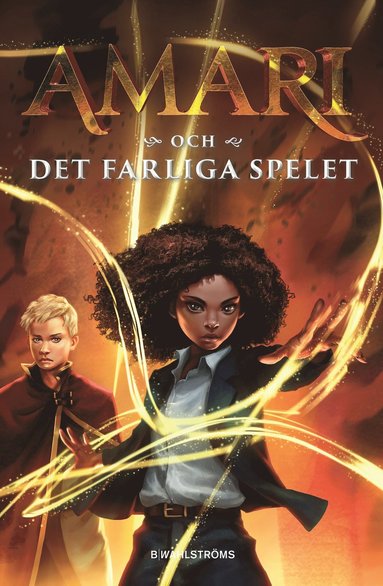 bokomslag Amari och det farliga spelet