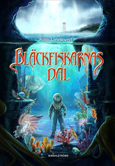 Filip Lindkvist - Bläckfiskarnas dal, Inbunden
