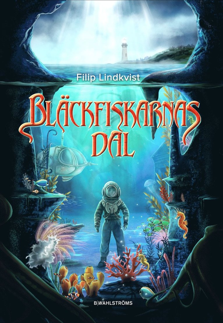 Filip Lindkvist - Bläckfiskarnas dal, Inbunden