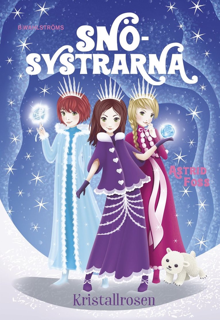 Astrid Foss - Kristallrosen, Inbunden