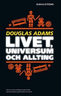 bokomslag Livet, universum och allting