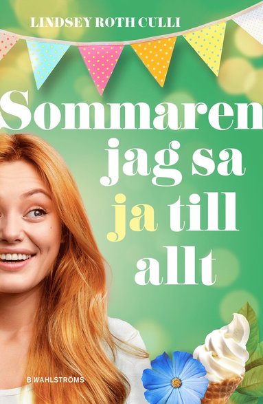 bokomslag Sommaren jag sa ja till allt