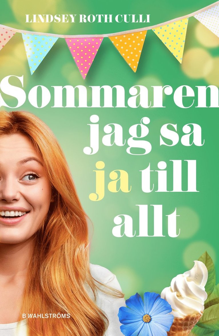 Sommaren jag sa ja till allt 1