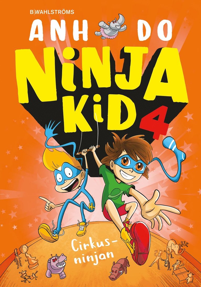Anh Do - Cirkusninjan, Inbunden