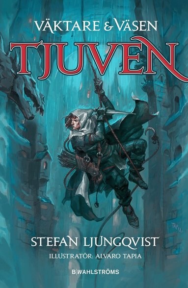 Stefan Ljungqvist - Tjuven, Inbunden