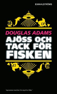 bokomslag Ajöss och tack för fisken