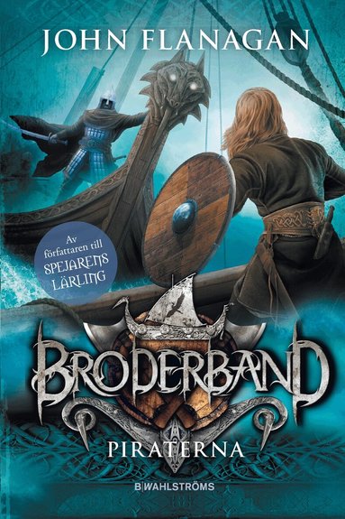 John Flanagan - Piraterna, Inbunden