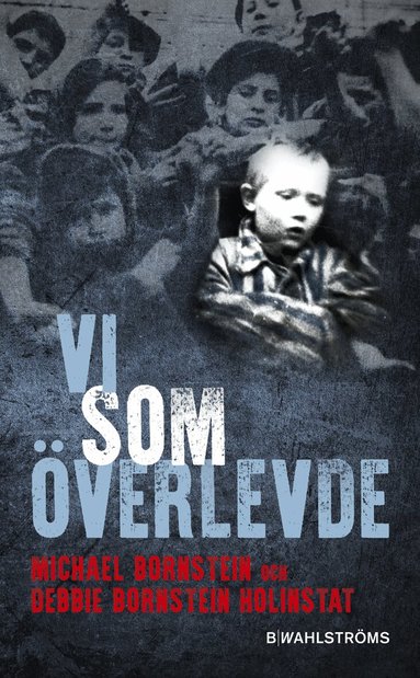 Michael Bornstein, Debbie Bornstein Holinstat - Vi som överlevde, Pocket