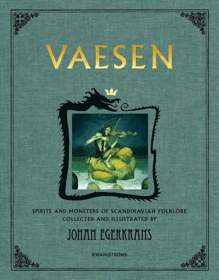 Vaesen : spirits and monsters of scandinavian folklore (anniversary edition) 1