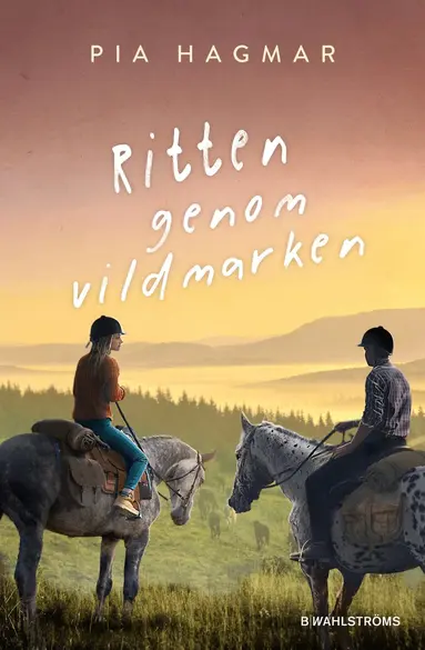 Pia Hagmar - Ritten genom vildmarken, Inbunden