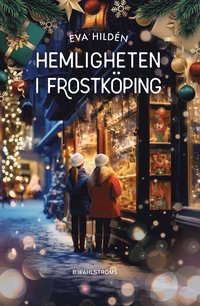 bokomslag Hemligheten i Frostköping