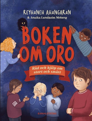 bokomslag Boken om oro : Råd och hjälp om stort och smått