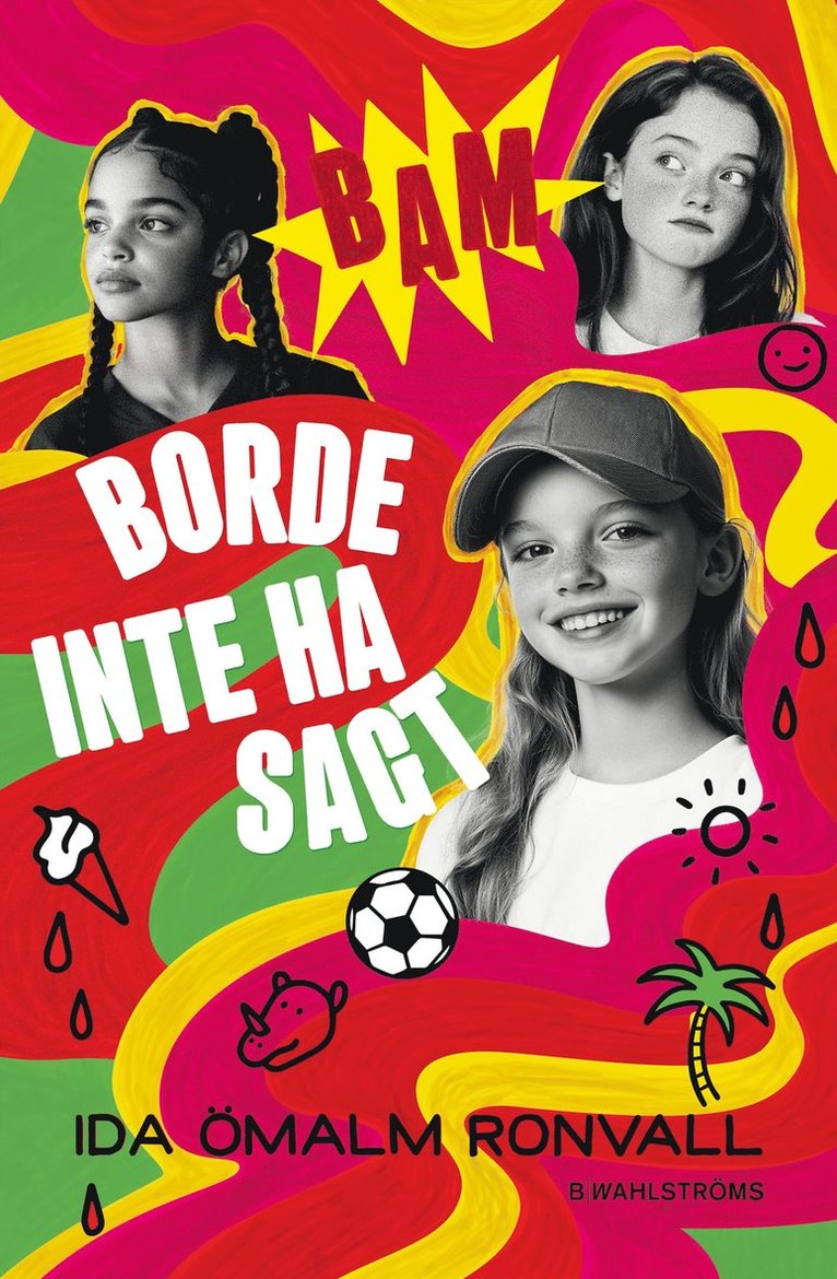 Ida Ömalm Ronvall - Borde inte ha sagt, Inbunden