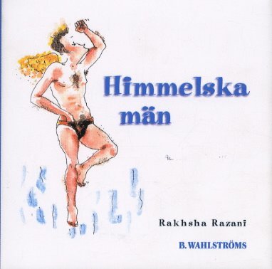 Rakhsha Razani - Himmelska män, Kartonnage