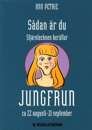 bokomslag Sådan är du - Jungfrun : 22 augusti - 21 september